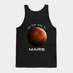 On The Way To Mars Tank Top